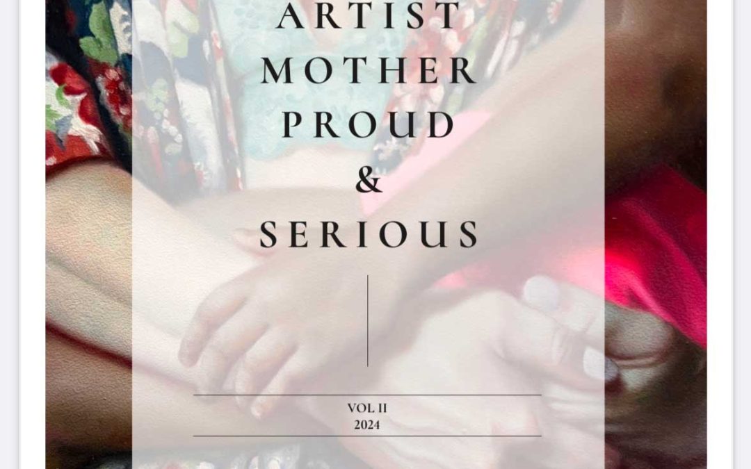 Artista, Madre, Orgullosa & Seria Vol II